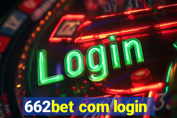 662bet com login